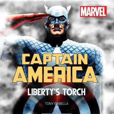 Captain America: Liberty's Torch Audibook, by Tony Isabella