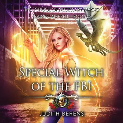 Special Witch of the FBI: An Urban Fantasy Action Adventure Audibook, by Michael Anderle