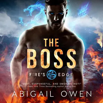 The Boss Audibook, by Abigail Owen