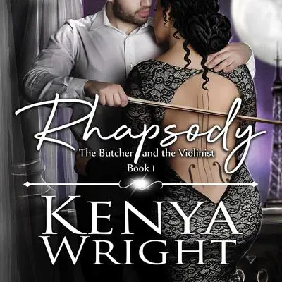 Rhapsody Audibook, by Kenya Wright