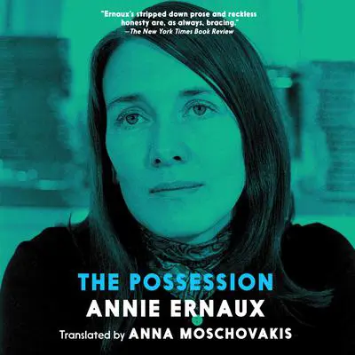 The Possession Audibook, by Annie Ernaux