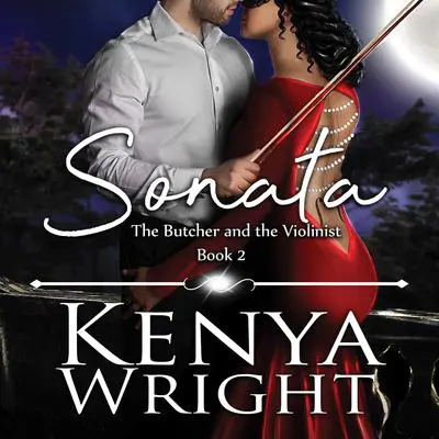 Sonata Audibook, by Kenya Wright
