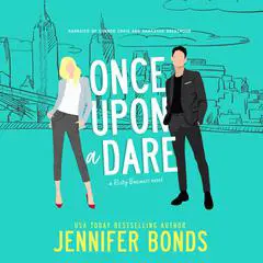 Once Upon a Dare Audibook, by Jennifer Bonds
