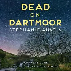 Dead on Dartmoor Audibook, by Stephanie Austin