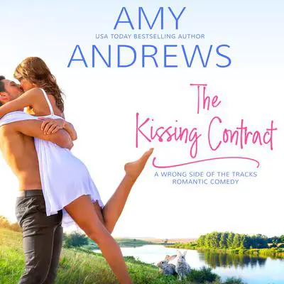 The Kissing Contract Audibook, by Amy Andrews