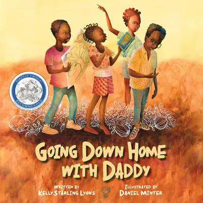 Going Down Home With Daddy Audibook, by Kelly Starling Lyons
