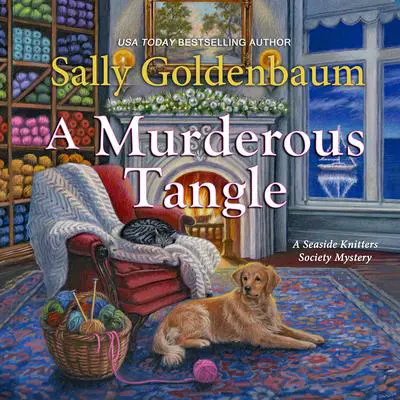 A Murderous Tangle Audibook, by Sally Goldenbaum