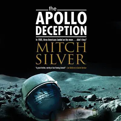 The Apollo Deception Audibook, by Mitch Silver