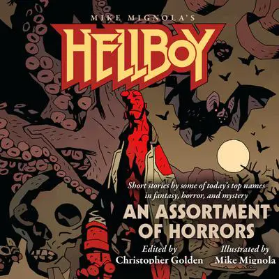 Hellboy: An Assortment of Horrors Audibook, by Various 
