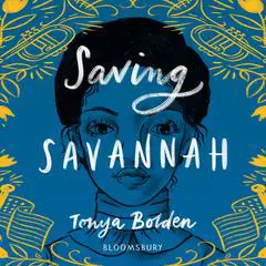Saving Savannah Audibook, by Tonya Bolden