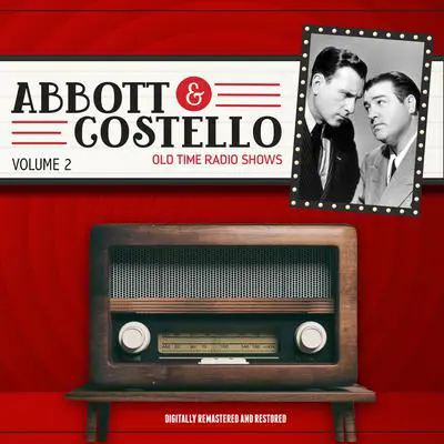 Abbott and Costello: Volume 2 Audibook, by Bud Abbott