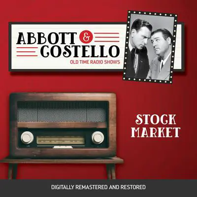 Abbott and Costello: Stock Market Audibook, by Bud Abbott