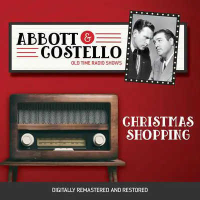 Abbott and Costello: Christmas Shopping Audibook, by Bud Abbott
