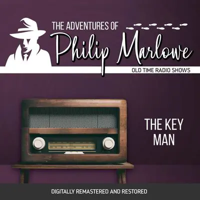 The Adventures of Philip Marlowe: The Key Man Audibook, by Raymond Chandler