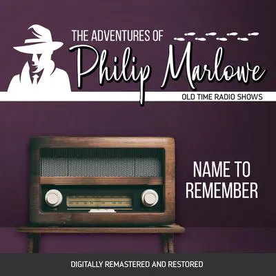 The Adventures of Philip Marlowe: Name to Remember Audibook, by Raymond Chandler