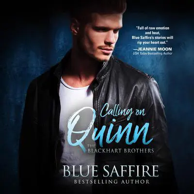 Calling on Quinn Audibook, by Blue Saffire