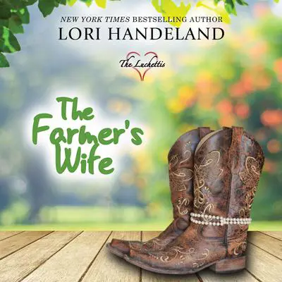 The Farmer's Wife Audibook, by Lori Handeland