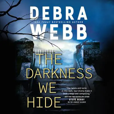 The Darkness We Hide Audibook, by Debra Webb