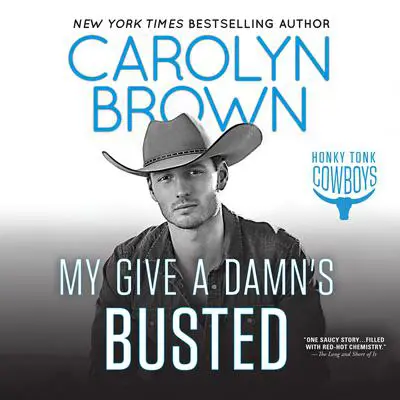 My Give a Damn's Busted Audibook, by Carolyn Brown