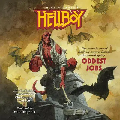 Hellboy: Oddest Jobs Audibook, by Various 
