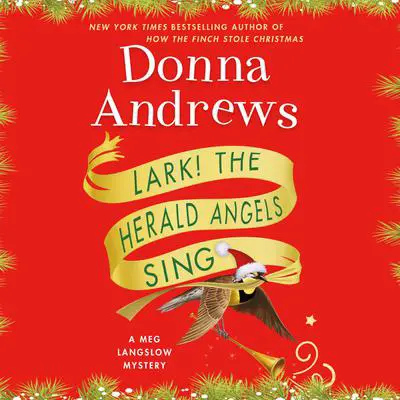Lark! The Herald Angels Sing Audibook, by Donna Andrews