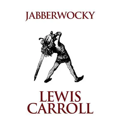 Jabberwocky Audibook, by Lewis Carroll
