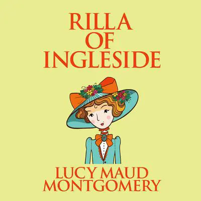 Rilla of Ingleside Audibook, by L. M. Montgomery