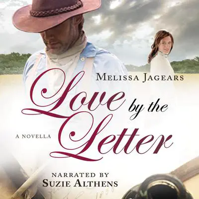 Love by the Letter Audibook, by Melissa Jagears