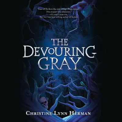 The Devouring Gray Audibook, by Christine Lynn Herman