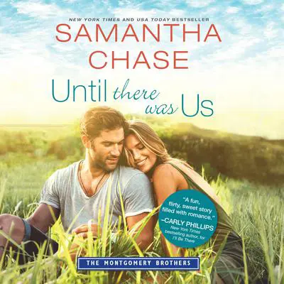 Until There Was Us Audibook, by Samantha Chase
