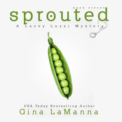 Sprouted Audibook, by Gina LaManna
