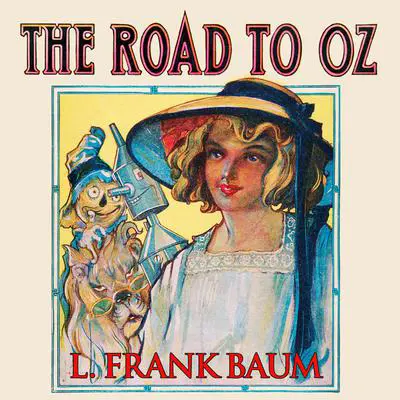 The Road to Oz Audibook, by L. Frank Baum