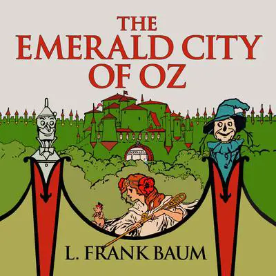 The Emerald City of Oz Audibook, by L. Frank Baum