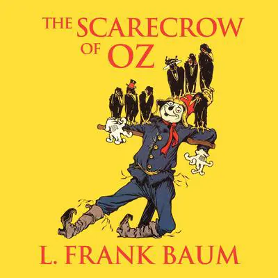 The Scarecrow of Oz Audibook, by L. Frank Baum