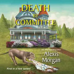 Death by Committee Audibook, by Alexis Morgan