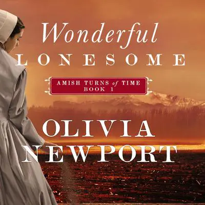 Wonderful Lonesome Audibook, by Olivia Newport