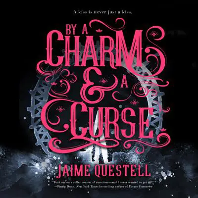 By a Charm and a Curse Audibook, by Jaime Questell