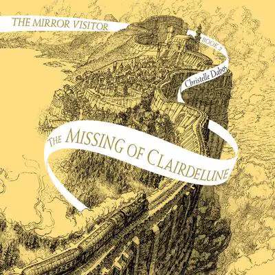 The Missing of Clairdelune Audibook, by Christelle Dabos