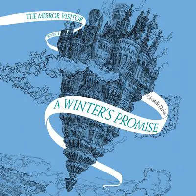 A Winter's Promise Audibook, by Christelle Dabos