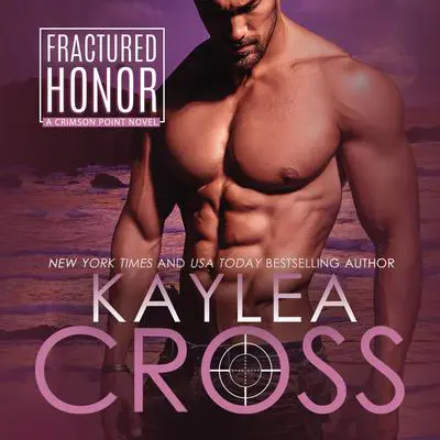 Fractured Honor Audibook, by Kaylea Cross