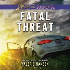 Fatal Threat Audibook, by Valerie Hansen