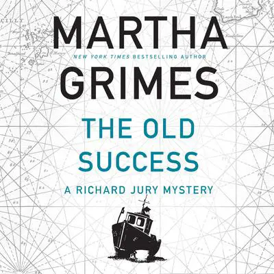 The Old Success Audibook, by Martha Grimes