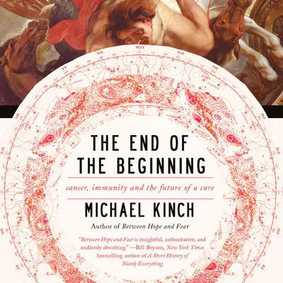 The End of the Beginning Audibook, by Michael Kinch