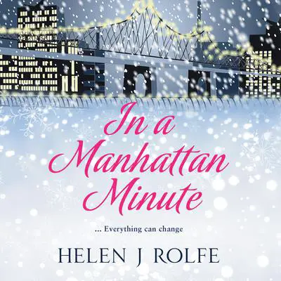 In a Manhattan Minute Audibook, by Helen J. Rolfe