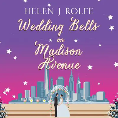 Wedding Bells on Madison Avenue Audibook, by Helen J. Rolfe