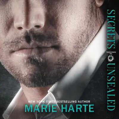 Secrets Unsealed Audibook, by Marie Harte