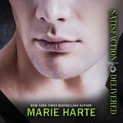 Satisfaction Delivered Audibook, by Marie Harte