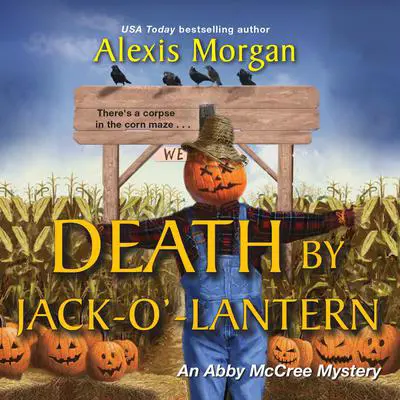 Death by Jack-o’-Lantern Audibook, by Alexis Morgan