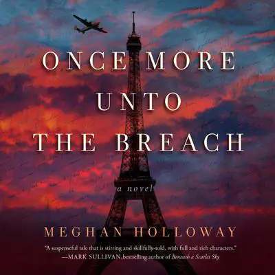 Once More Unto the Breach Audibook, by Meghan Holloway
