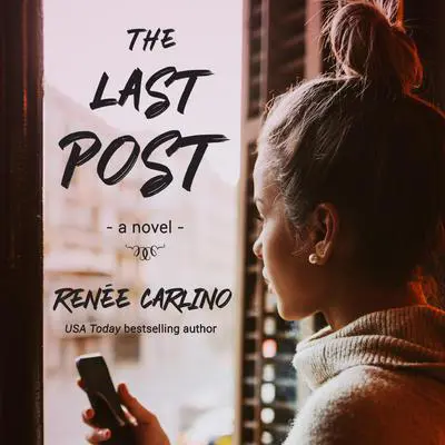 The Last Post Audibook, by Renée Carlino